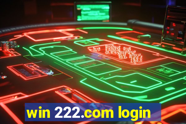 win 222.com login