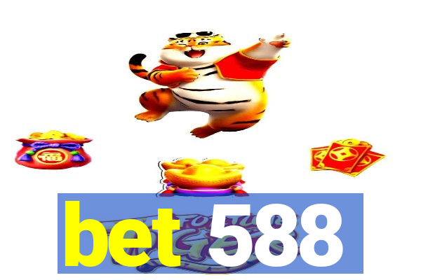 bet 588