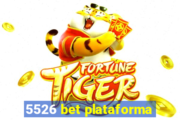 5526 bet plataforma