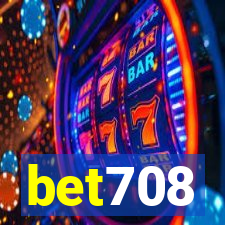 bet708