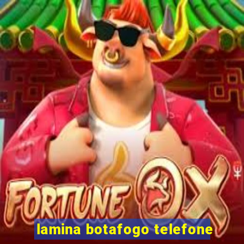 lamina botafogo telefone