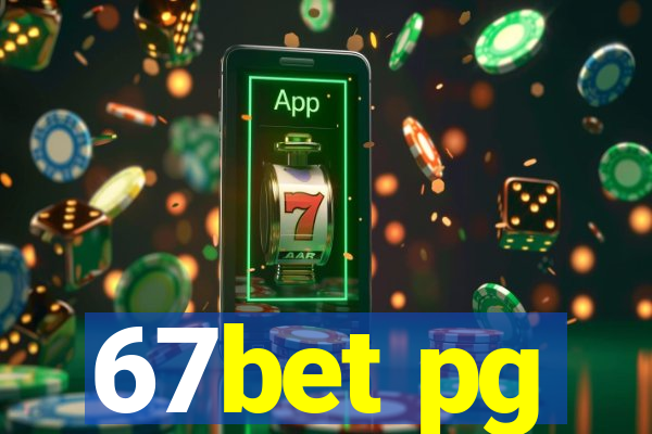 67bet pg