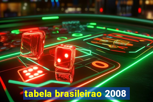 tabela brasileirao 2008