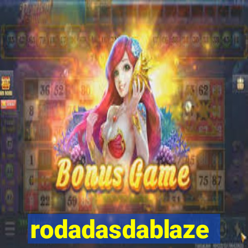 rodadasdablaze