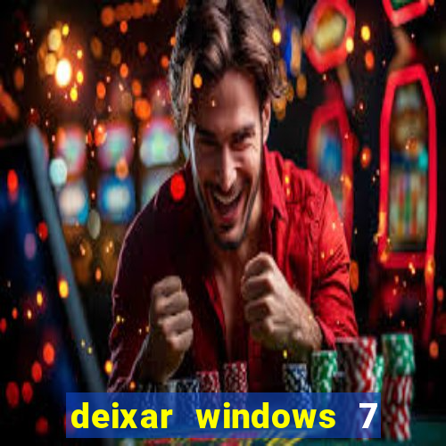 deixar windows 7 mais rapido