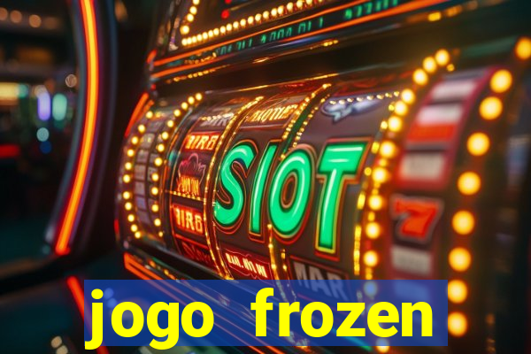 jogo frozen problema em dobro