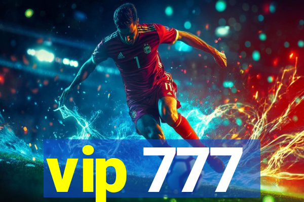 vip 777