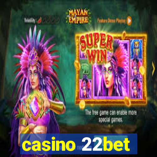 casino 22bet