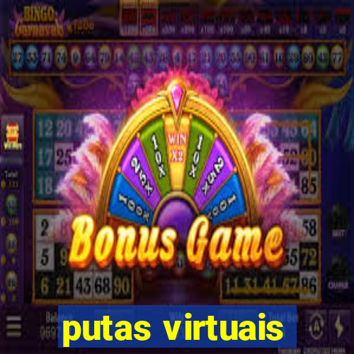 putas virtuais