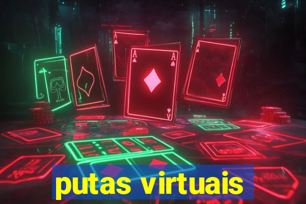 putas virtuais