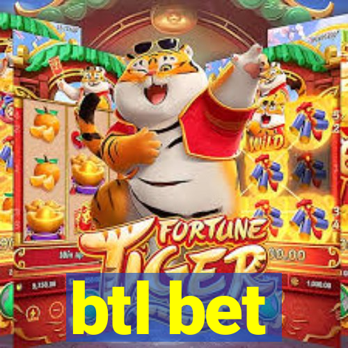 btl bet