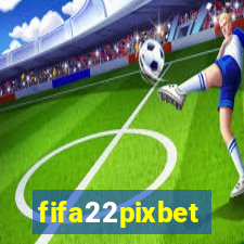 fifa22pixbet