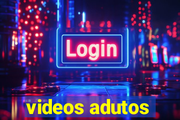 videos adutos