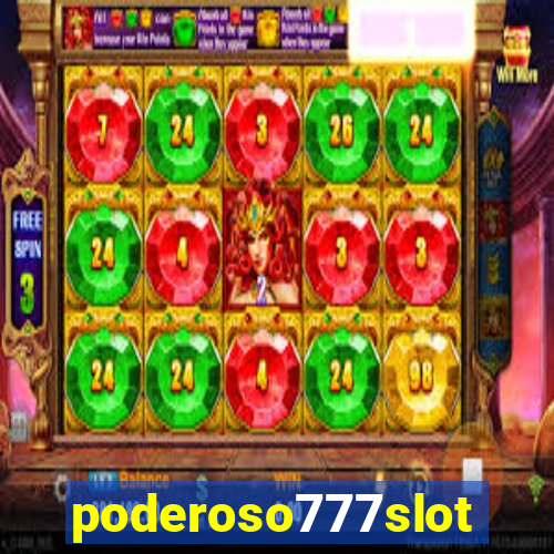 poderoso777slots