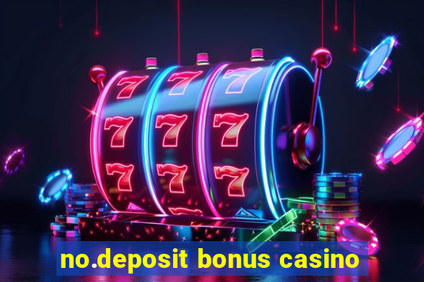 no.deposit bonus casino