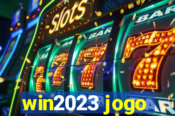 win2023 jogo