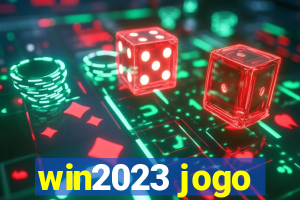 win2023 jogo