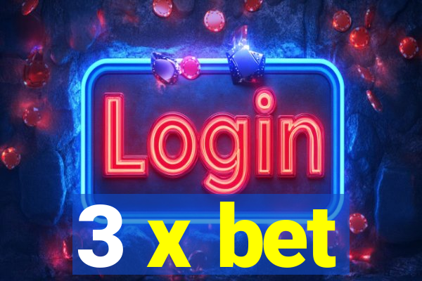 3 x bet