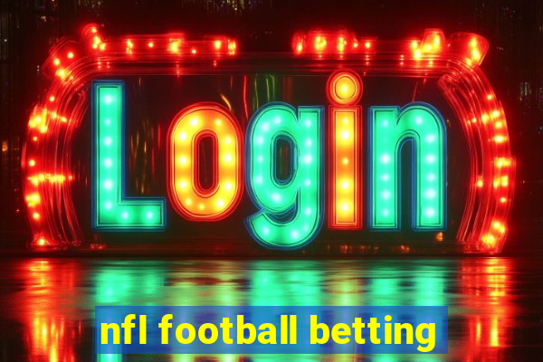 nfl football betting