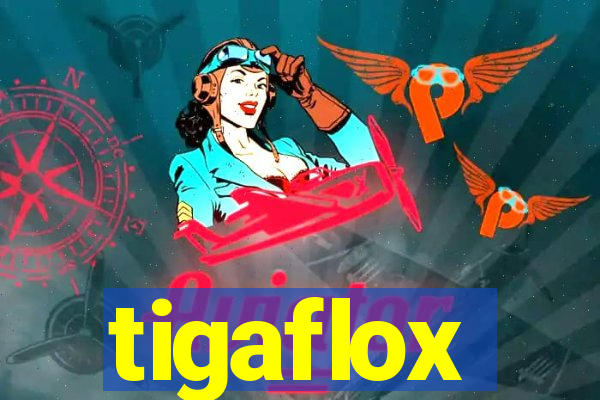 tigaflox