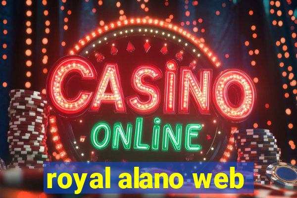 royal alano web