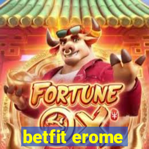 betfit erome