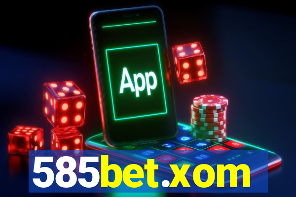 585bet.xom