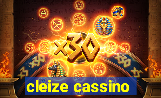 cleize cassino