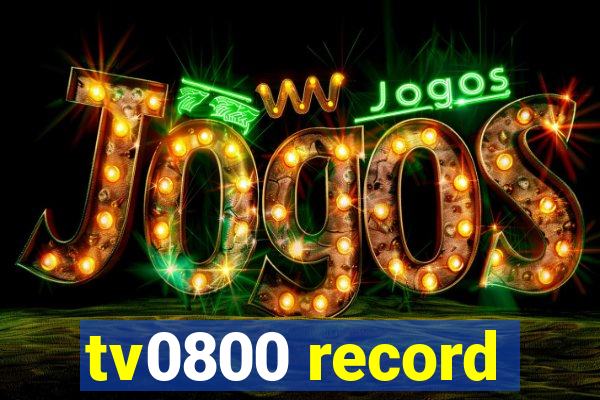 tv0800 record