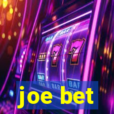 joe bet