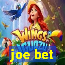 joe bet