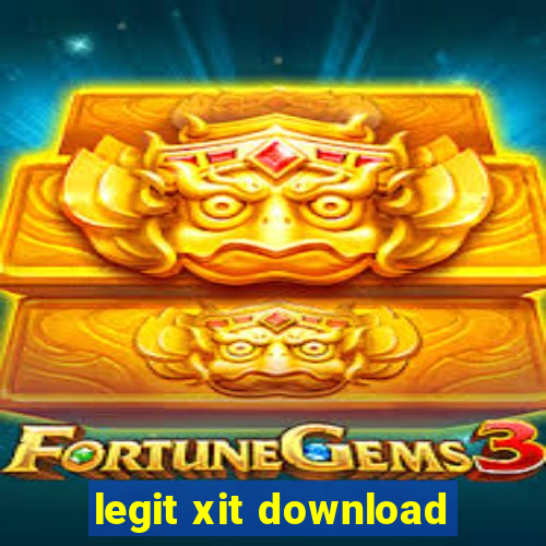 legit xit download