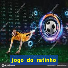 jogo do ratinho que ganha dinheiro