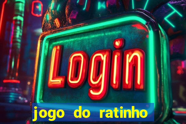 jogo do ratinho que ganha dinheiro