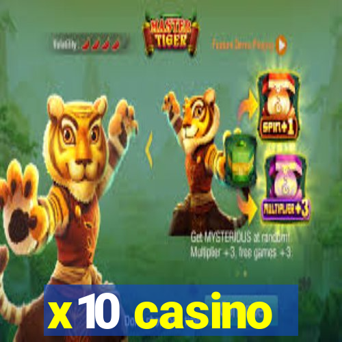 x10 casino