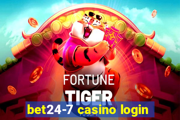 bet24-7 casino login