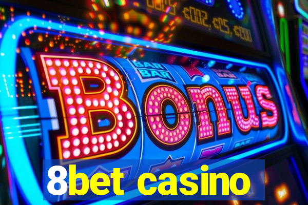 8bet casino