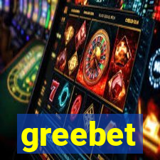 greebet