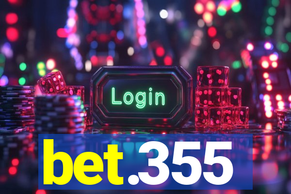 bet.355