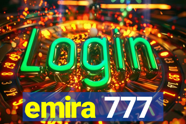 emira 777