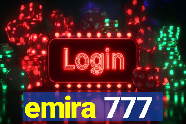 emira 777