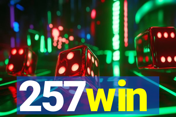 257win