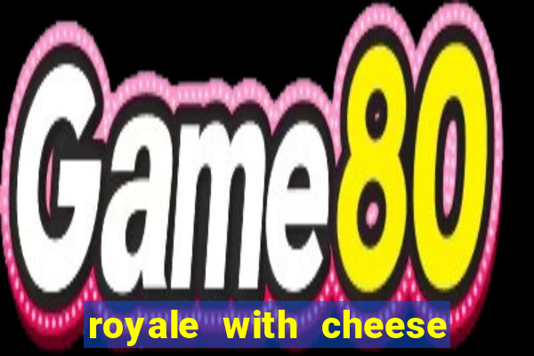 royale with cheese megaways slot