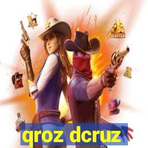 qroz dcruz