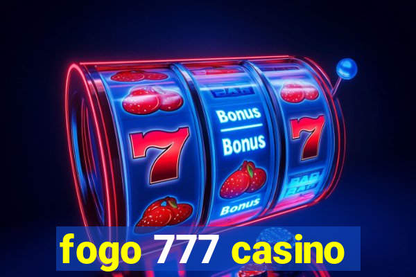 fogo 777 casino