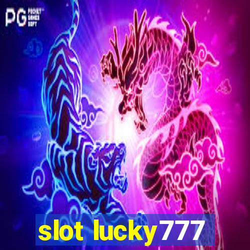 slot lucky777