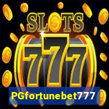 PGfortunebet777