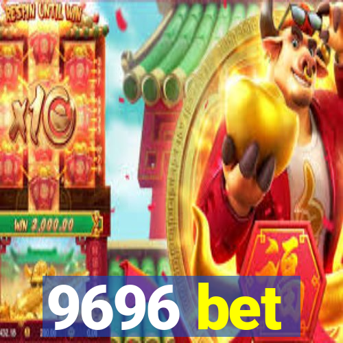 9696 bet