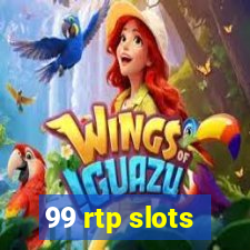 99 rtp slots