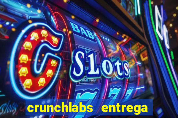 crunchlabs entrega no brasil